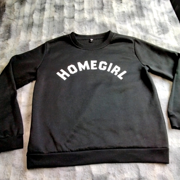 homegirl sweatshirt